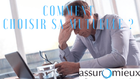 Comment choisir sa mutuelle santé